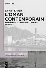 Livre Relié L'Oman contemporain de Thibaut Klinger