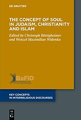 E-Book (pdf) The Concept of Soul in Judaism, Christianity and Islam von 