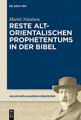 E-Book (epub) Reste altorientalischen Prophetentums in der Bibel von Martti Nissinen