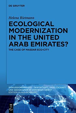 Couverture cartonnée Ecological Modernization in the United Arab Emirates? de Helena Rietmann