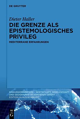 E-Book (epub) Die Grenze als epistemologisches Privileg von Dieter Haller