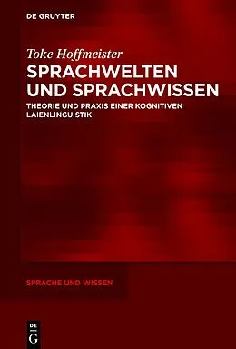 E-Book (epub) Sprachwelten und Sprachwissen von Toke Hoffmeister