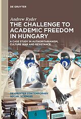 E-Book (epub) The Challenge to Academic Freedom in Hungary von Andrew Ryder