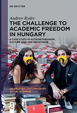E-Book (epub) The Challenge to Academic Freedom in Hungary von Andrew Ryder