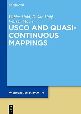 Fester Einband USCO and Quasicontinuous Mappings von L&apos;ubica Holá, Dusan Holý, Warren Moors