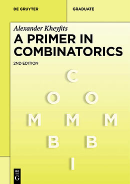 Couverture cartonnée A Primer in Combinatorics de Alexander Kheyfits