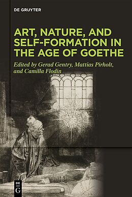 Livre Relié Art, Nature, and Self-Formation in the Age of Goethe de 