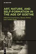 ePUB Art, Nature, and Self-Formation in the Age of Goethe von 