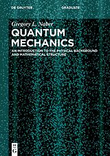 E-Book (pdf) Quantum Mechanics von Gregory L. Naber