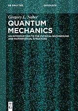 eBook (epub) Quantum Mechanics de Gregory L. Naber