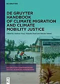 E-Book (pdf) De Gruyter Handbook of Climate Migration and Climate Mobility Justice von 