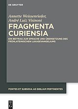 E-Book (epub) Fragmenta Curiensia von Annette Weissenrieder, André Luiz Visinoni