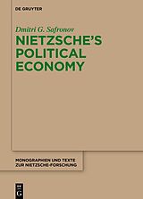 eBook (epub) Nietzsche's Political Economy de Dmitri G. Safronov