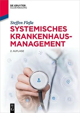 E-Book (pdf) Systemisches Krankenhausmanagement von Steffen Fleßa
