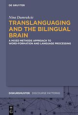 E-Book (pdf) Translanguaging and the Bilingual Brain von Nina Dumrukcic