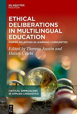 Livre Relié Ethical Deliberations in Multilingual Education de 