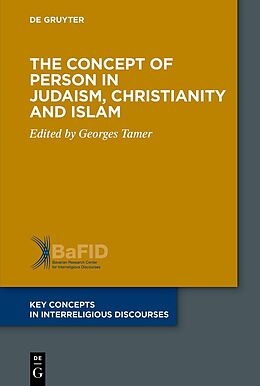 Kartonierter Einband The Concept of Person in Judaism, Christianity and Islam von 