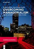 E-Book (epub) Overcoming Managerialism von Robert Spillane, Jean-Etienne Joullié