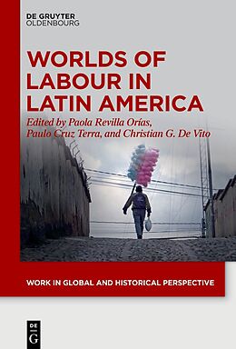 Livre Relié Worlds of Labour in Latin America de 