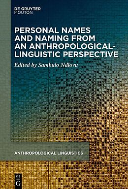 eBook (epub) Personal Names and Naming from an Anthropological-Linguistic Perspective de 