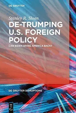 ePUB De-Trumping U.S. Foreign Policy von Stanley R. Sloan