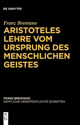 E-Book (epub) Aristoteles Lehre vom Ursprung des menschlichen Geistes von Franz Brentano