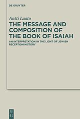 eBook (epub) Message and Composition of the Book of Isaiah de Antti Laato