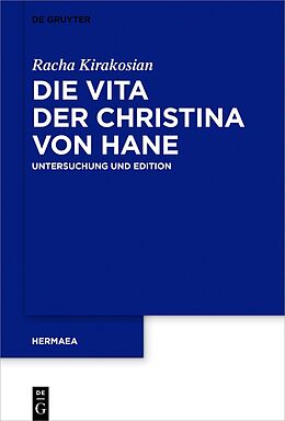Kartonierter Einband Die Vita der Christina von Hane von Racha Kirakosian