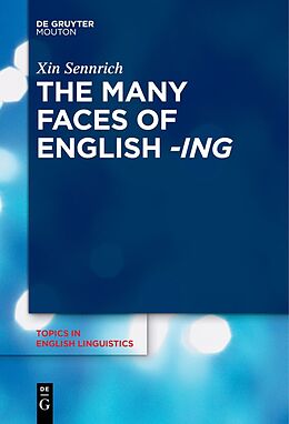 eBook (pdf) The Many Faces of English -ing de Xin Sennrich