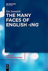 eBook (epub) The Many Faces of English -ing de Xin Sennrich