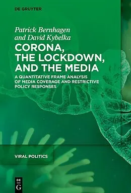 E-Book (epub) Corona, the Lockdown, and the Media von Patrick Bernhagen, David Kybelka