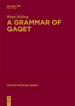 eBook (pdf) A Grammar Qaqet de Birgit Hellwig