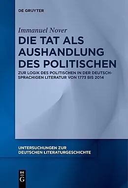 E-Book (epub) Die Tat als Aushandlung des Politischen von Immanuel Nover