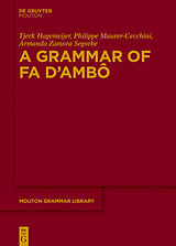 eBook (pdf) A Grammar of Fa d'Ambô de Tjerk Hagemeijer, Philippe Maurer-Cecchini, Armando Zamora Segorbe