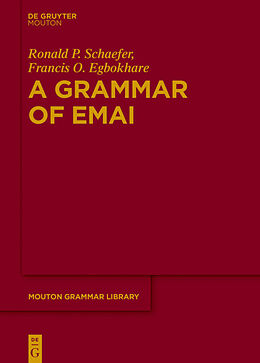 eBook (pdf) A Grammar of Emai de Ronald P. Schaefer, Francis O. Egbokhare