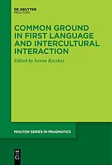 eBook (epub) Common Ground in First Language and Intercultural Interaction de 