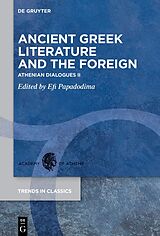 E-Book (epub) Ancient Greek Literature and the Foreign von 