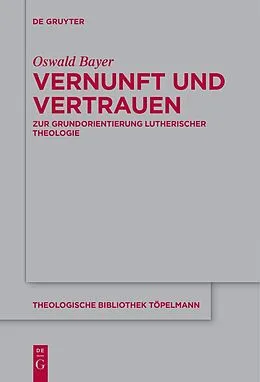 E-Book (pdf) Vernunft und Vertrauen von Oswald Bayer