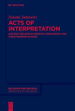 Livre Relié Acts of Interpretation de Naomi Janowitz