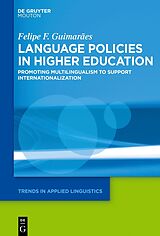 E-Book (epub) Language Policies in Higher Education von Felipe F. Guimarães