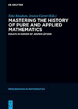 eBook (epub) Mastering the History of Pure and Applied Mathematics de 