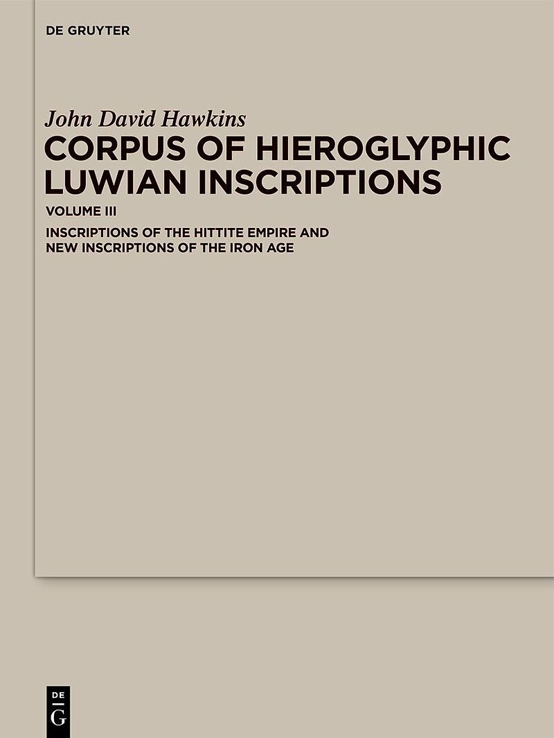 Corpus of Hieroglyphic Luwian Inscriptions, 2 Teile