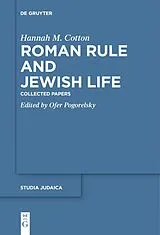 E-Book (epub) Roman Rule and Jewish Life von Hannah M. Cotton