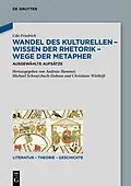E-Book (pdf) Wandel des Kulturellen  Wissen der Rhetorik  Wege der Metapher von Udo Friedrich