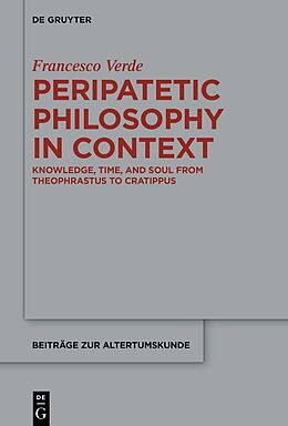E-Book (pdf) Peripatetic Philosophy in Context von Francesco Verde