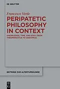 ePUB Peripatetic Philosophy in Context von Francesco Verde