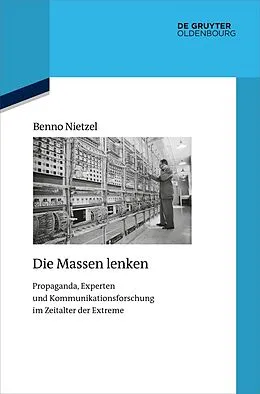 ePUB Die Massen lenken von Benno Nietzel