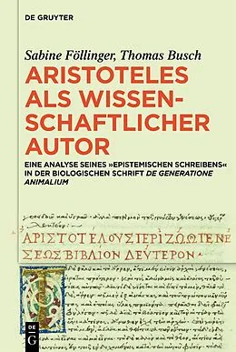 E-Book (pdf) Aristoteles als wissenschaftlicher Autor von Sabine Föllinger, Thomas Busch