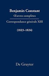 E-Book (pdf) Benjamin Constant: uvres complètes. Correspondance générale / Correspondance générale 18231824 von 