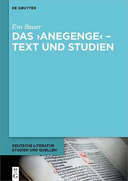 Fester Einband Das Anegenge  Text und Studien von Eva Bauer